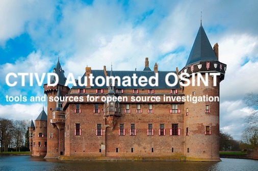 CTIVD Automated OSINT（自動化されたOSINT）： オープンソース調査のためのツールおよびソース 日本語抄訳