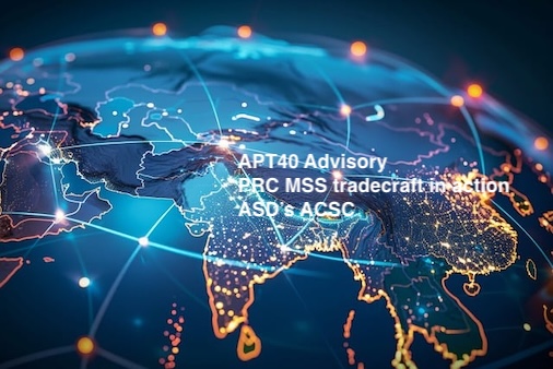 ASD’s ACSC 中華人民共和国（PRC） 国家保安省 APT40 の攻撃手法の公表